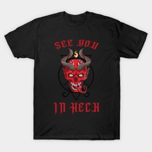 See You In Heck Skull T-Shirt